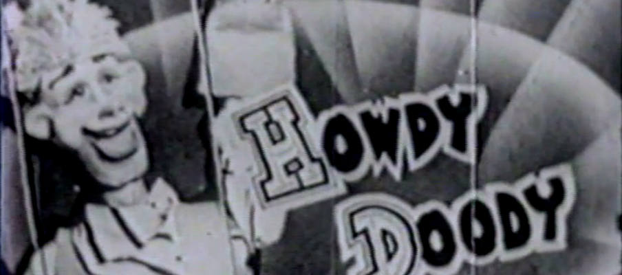December 27, 1947…”Howdy Doody” Debuts EXCLUSIVE VIDEO